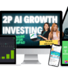 2P AI Growth Investing